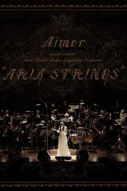 Aimer special concert with スロヴァキア国立放送交響楽団 “ARIA STRINGS"