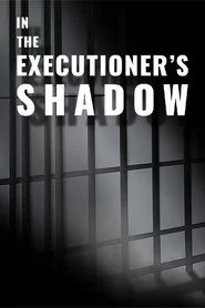 In the Executioner's Shadow