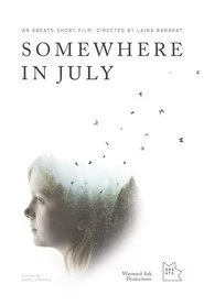 Somewhere in July