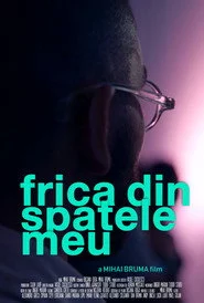 Frica din Spatele Meu