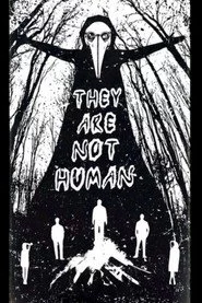 They Are Not Human