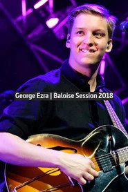 George Ezra - Baloise Session