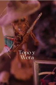 Topo y Wera