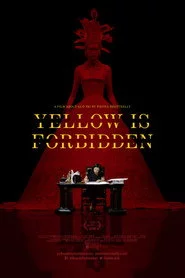 Yellow Is Forbidden