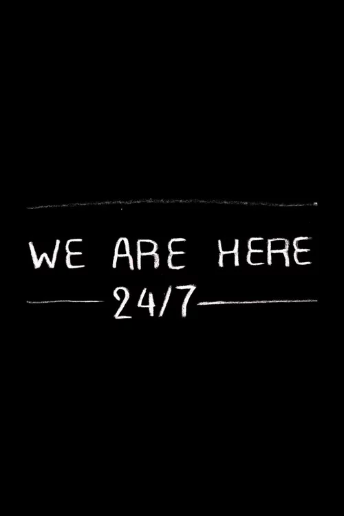 We are here 24/7