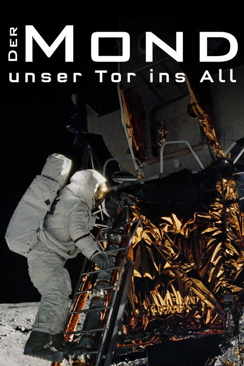 Der Mond - Unser Tor ins All