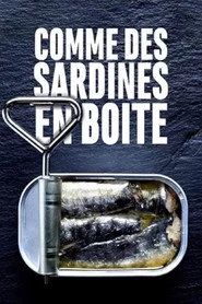 Comme des sardines en boite