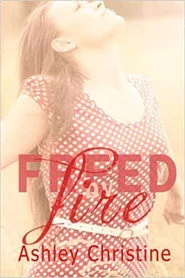 Freed by Fire