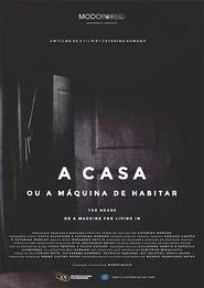 A Casa ou Máquina de Habitar
