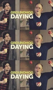 Groundhog Daying