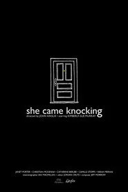 She Came Knocking