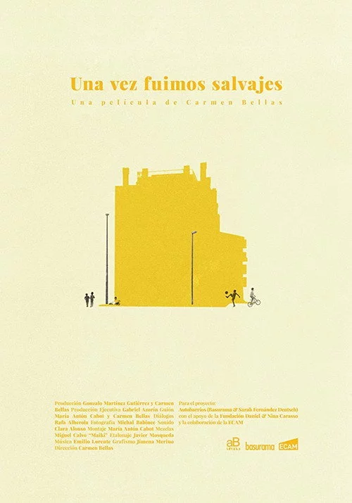 Una vez fuimos salvajes