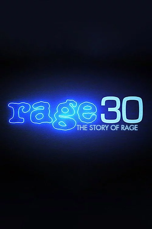 Rage 30: The Story Of Rage