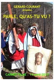 Parle, qu'as-tu vu ?