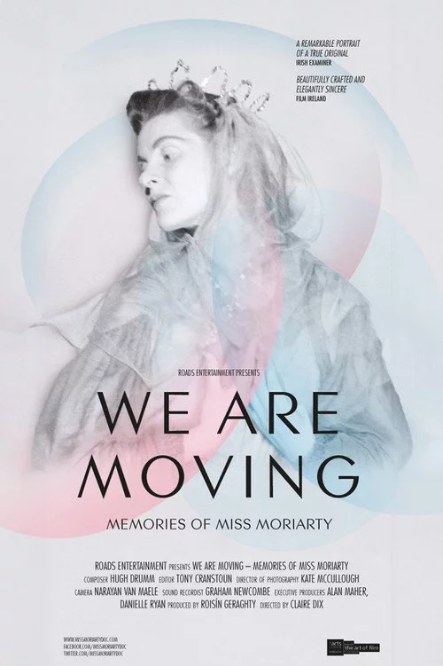 We Are Moving: Memories of Miss Moriarty