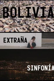 Bolivia Extraña Sinfonía