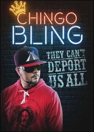 Chingo Bling: They Can't Deport Us All
