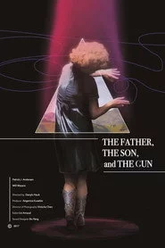 The Father, the Son, and the Gun
