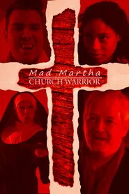 Mad Martha: Church Warrior