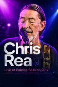 Chris Rea: Live at Baloise session 2017