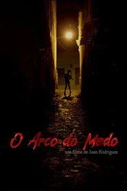 O Arco do Medo