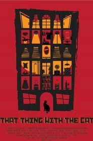 That Thing with the Cat