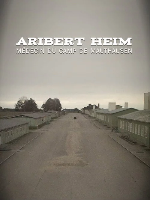 Aribert Heim, médecin du camp de Mauthausen