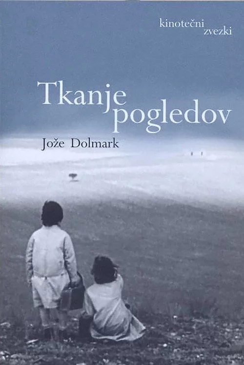 Tkanje pogledov - Jože Dolmark