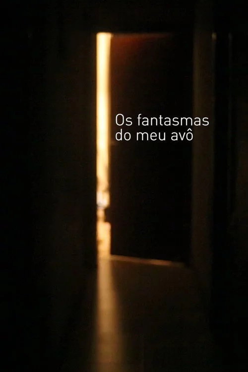 Os fantasmas do meu avô