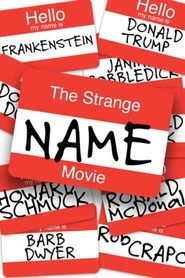 The Strange Name Movie
