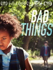 Bad Things
