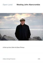 Open Land - Meeting John Abercrombie