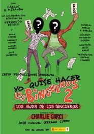 Yo quise hacer Los bingueros 2