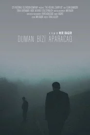 Duman bizi aparacaq