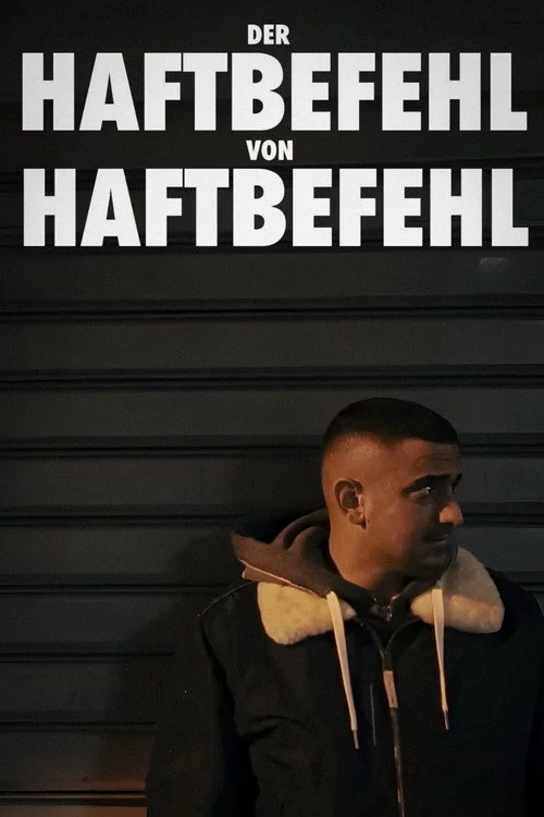 Der Haftbefehl von Haftbefehl