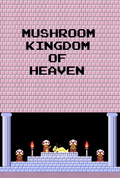 Mushroom Kingdom of Heaven