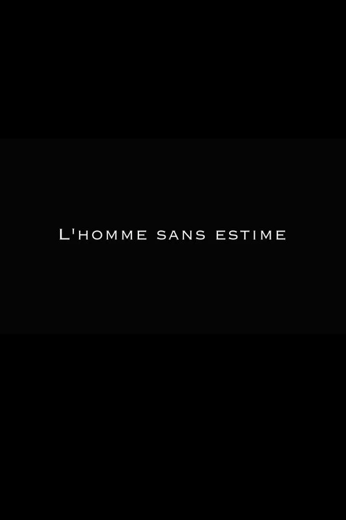 L'Homme sans estime