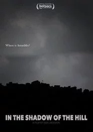 In the Shadow of the Hill