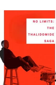 No Limits: The Thalidomide Saga