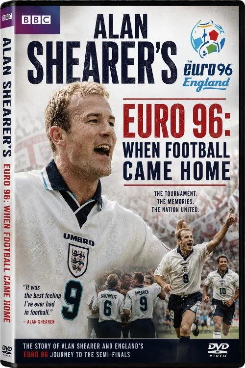 Alan Shearer's Euro 96: When Football Came Home