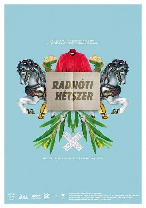 The Dead Poet: Seven Tales of Miklos Radnoti