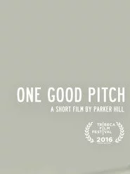 One Good Pitch