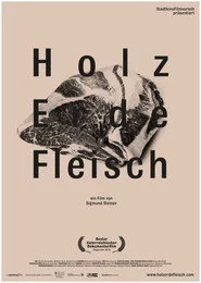 Holz Erde Fleisch