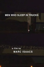 Men Who Sleep in Trucks