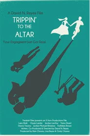 Trippin’ to the Altar