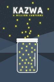 Kazwa: A Million Lanterns