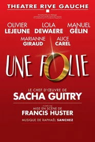 Une folie