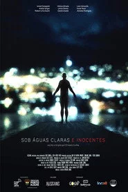 Sob Águas Claras e Inocentes