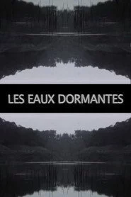 Les Eaux dormantes