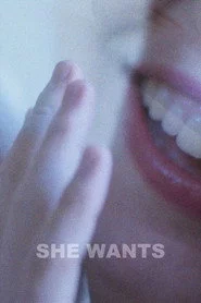 She Wants